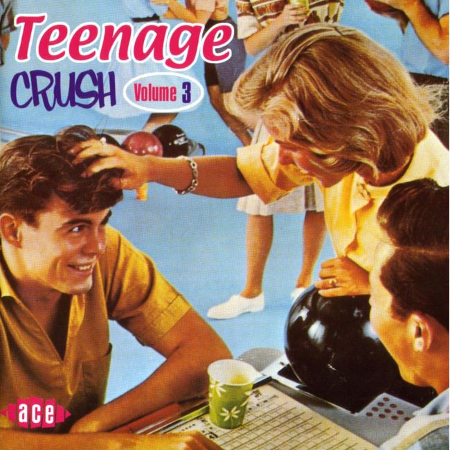 V.A. - Teenage Crush Vol 3